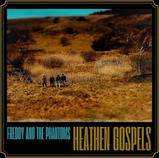 Cover for Freddy and the Phantoms · Heathen Gospels (LP) (2024)