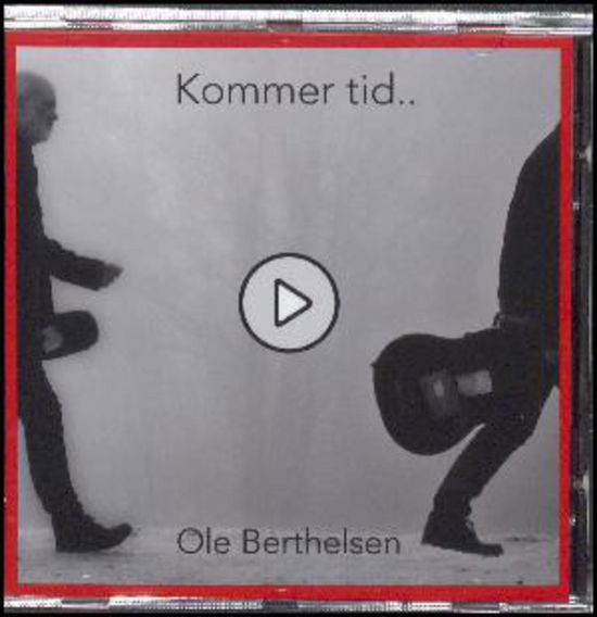 Kommer Tid.. - Ole Berthelsen - Musik - GTW - 5706274008890 - 1. april 2017