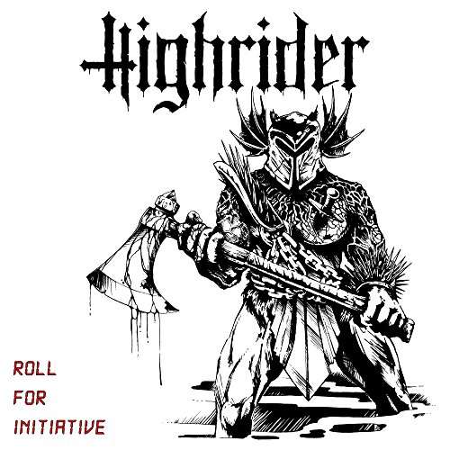 Roll For Initiative - Highrider - Musik - THE SIGN RECORDS - 7340148110890 - 15. september 2017