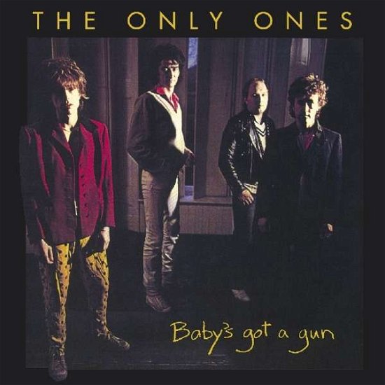 Baby's Got A Gun - Only Ones - Música - MUSIC ON CD - 8718627228890 - 31 de mayo de 2019