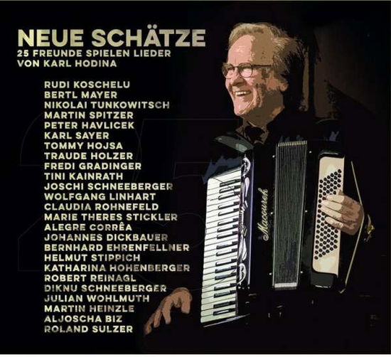 Cover for Neue Schätze von Karl Hodina · Koschelu / Mayer / Tunkowitsch / Spitzer / Havlicek / Holzer / Kainrath / Schneeberger (CD) (2020)