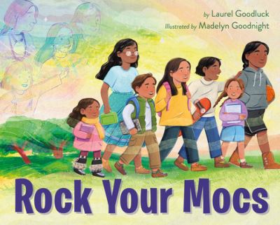 Cover for Laurel Goodluck · Rock Your Mocs (Book) (2023)