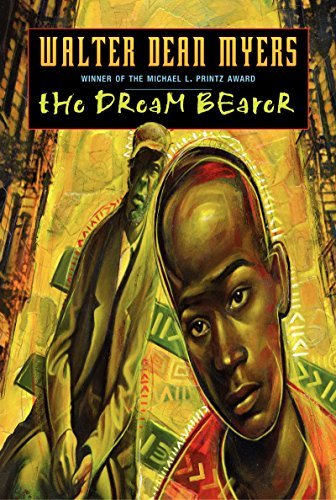 The Dream Bearer - Walter Dean Myers - Libros - Amistad - 9780064472890 - 7 de septiembre de 2004
