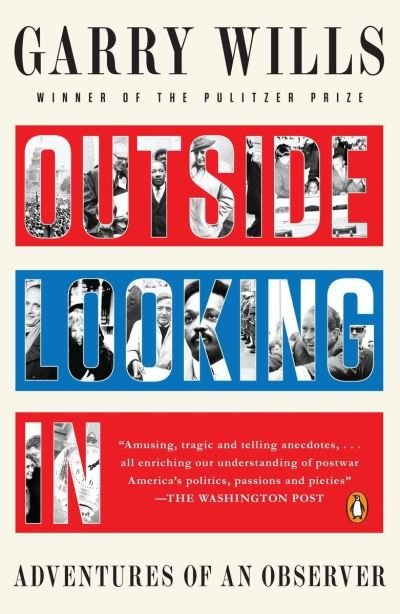 Cover for Garry Wills · Outside looking in (Bok) (2011)