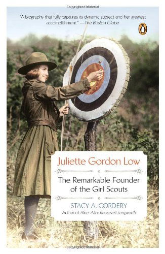 Cover for Stacy A. Cordery · Juliette Gordon Low: The Remarkable Founder of the Girl Scouts (Paperback Book) [Reprint edition] (2013)