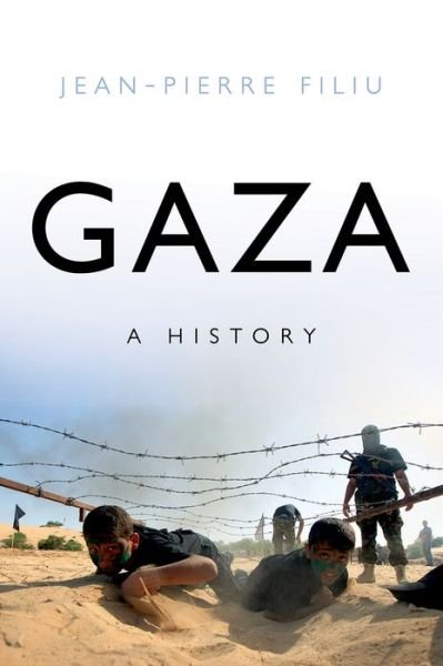 Cover for Jean-pierre Filiu · Gaza: a History (Gebundenes Buch) (2014)