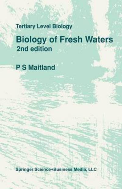 Cover for Peter S. Maitland · Biology of Fresh Waters - Tertiary Level Biology (Paperback Book) [2 Revised edition] (1990)