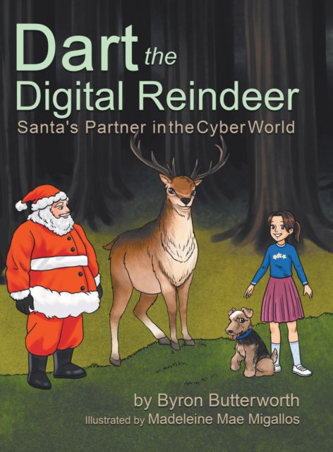 Cover for Byron Butterworth · Dart the Digital Reindeer (Hardcover Book) (2021)