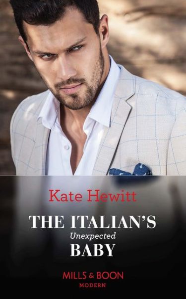 Cover for Kate Hewitt · The Italian's Unexpected Baby - Secret Heirs of Billionaires (Paperback Book) (2019)