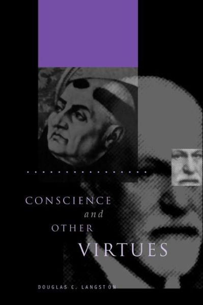 Cover for Langston, Douglas  C. (New College of Florida) · Conscience and Other Virtues: From Bonaventure to MacIntyre (Paperback Book) (2002)