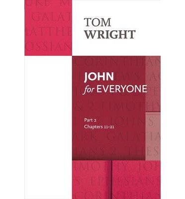 Cover for Tom Wright · John for Everyone: Part 2 - For Everyone Series: New Testament (Taschenbuch) (2014)