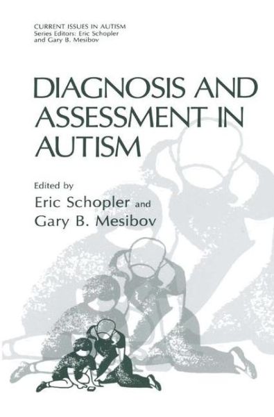 Cover for Eric Schopler · Diagnosis and Assessment in Autism - Current Issues in Autism (Inbunden Bok) [1988 edition] (1988)