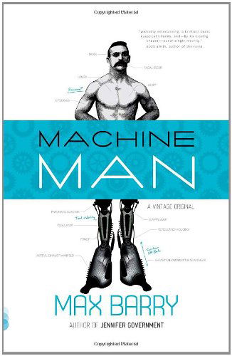 Cover for Max Barry · Machine Man (Vintage Contemporaries Original) (Paperback Book) [Original edition] (2011)