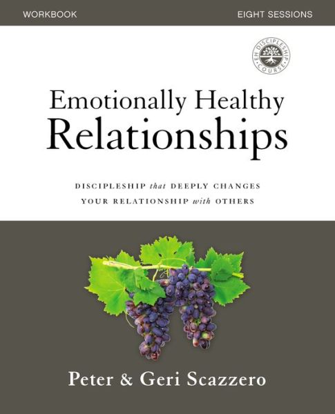 Cover for Peter Scazzero · Emotionally Healthy Relationships Workbook: Discipleship that Deeply Changes Your Relationship with Others (Paperback Book) (2017)