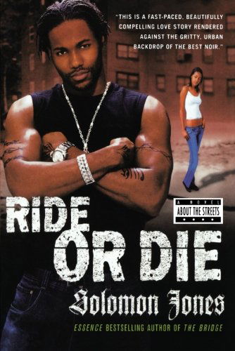 Ride or Die - Solomon Jones - Books - Minotaur Books - 9780312339890 - November 1, 2005