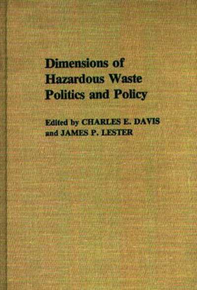 Cover for Philip Foner · Dimensions of Hazardous Waste Politics and Policy (Hardcover Book) (1988)