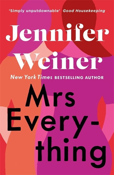 Cover for Jennifer Weiner · Mrs Everything: 'If you have time for only one book this summer, pick this one' New York Times (Pocketbok) (2019)