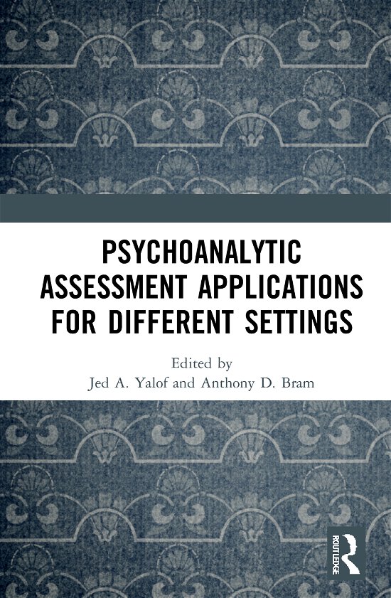 Cover for Jed A. Yalof · Psychoanalytic Assessment Applications for Different Settings (Hardcover Book) (2020)