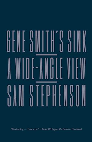Cover for Sam Stephenson · Gene Smith's Sink A Wide-Angle View (Paperback Book) (2018)
