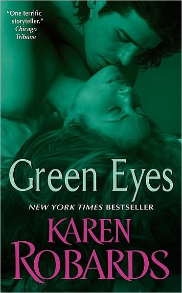 Cover for Karen Robards · Green Eyes (Pocketbok) [New edition] (2010)