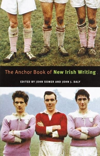 Cover for John Sommer · The Anchor Book of New Irish Writing (Pocketbok) (2000)