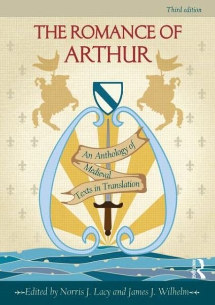 Cover for Norris J Lacy · The Romance of Arthur: An Anthology of Medieval Texts in Translation (Paperback Bog) (2012)