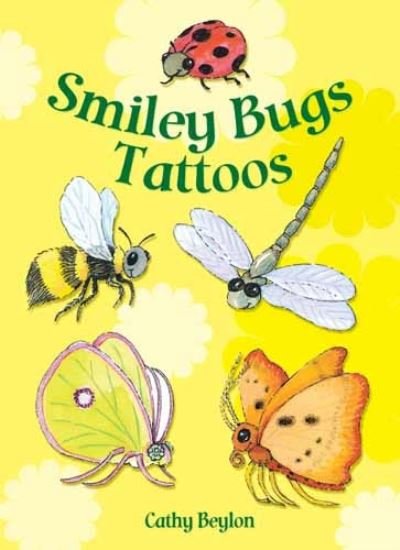 Cover for Cathy Beylon · Smiley Bugs Tattoos - Dover Tattoos (Paperback Bog) (2011)