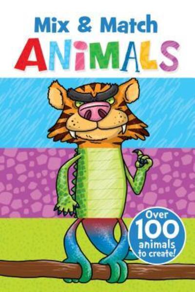 Cover for Connie Isaacs · Mix and Match Animals Over 100 Animals to Create! (Book) (2019)