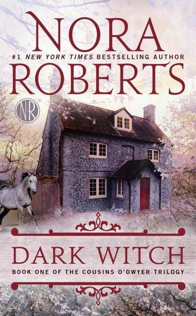 Cover for Nora Roberts · Dark Witch - The Cousins O'Dwyer Trilogy (Pocketbok) (2017)