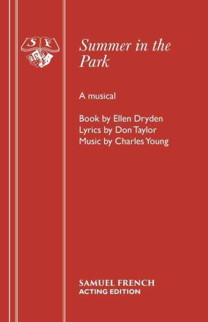 Cover for Don W. Taylor · Summer in the Park - Acting Edition S. (Paperback Book) (1992)