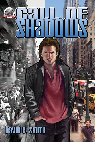 Cover for David C Smith · Call of Shadows (Paperback Book) (2012)