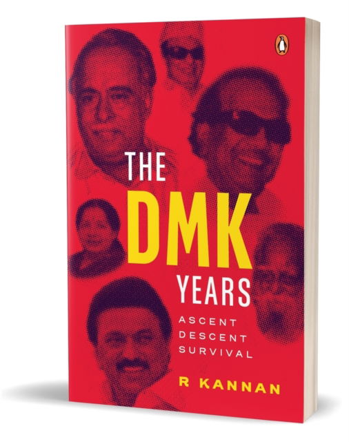 R. Kannan · The DMK Years: Ascent, Descent, Survival (Hardcover Book) (2024)