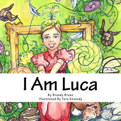 Cover for Brandy Brune · I Am Luca (Paperback Book) (2015)