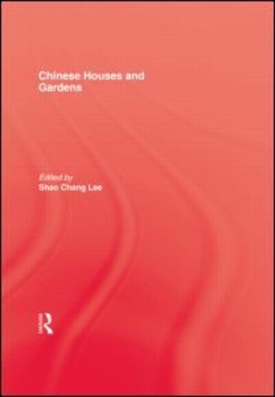 Chinese Houses and Gardens - Henry Inn - Books - Kegan Paul - 9780710306890 - January 10, 2001