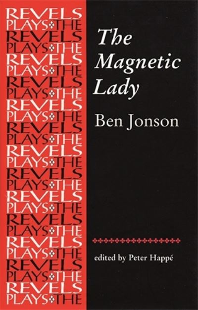 Cover for The Magnetic Lady: Ben Jonson - The Revels Plays (Hardcover Book) (2000)