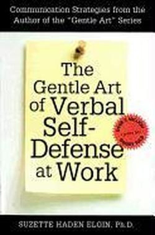 Cover for Suzette Haden Elgin · The Gentle Art of Verbal Self Defense at Work (Paperback Book) [1st edition] (1999)