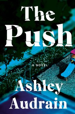 Cover for Ashley Audrain · The Push (Paperback Book) (2021)