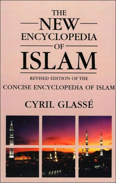 Cover for Huston Smith · New Encyclopedia of Islam: a Revised Edition of the Concise Encyclopedia of Islam (Hardcover Book) [Revised edition] (2001)