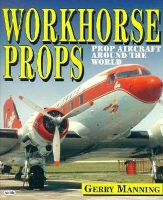 Cover for Gerry Manning · Workhorse Props (Paperback Book) (1995)