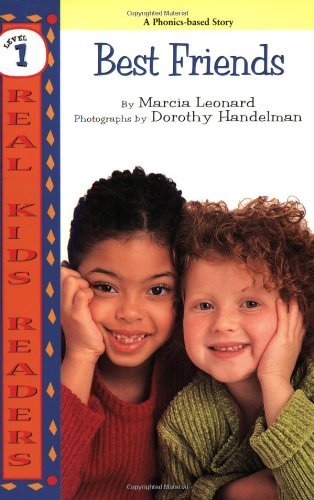 Best Friends (Real Kids Readers. Level 1) (Real Kid Readers: Level 1) - Marcia Leonard - Kirjat - 21st Century - 9780761320890 - sunnuntai 1. elokuuta 1999