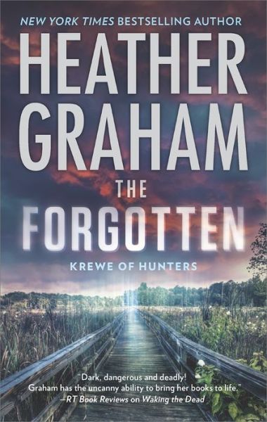 The Forgotten - Heather Graham - Książki - Mira Books - 9780778317890 - 28 lipca 2015