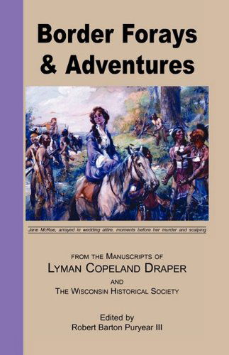 Cover for Robert B. III Puryear · Border Forays and Adventures (Paperback Book) (2009)