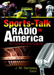 Cover for Frank Hoffmann · Sports-Talk Radio in America: Its Context and Culture (Hardcover Book) (2006)