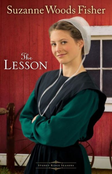 Cover for Suzanne Woods Fisher · The Lesson – A Novel (Paperback Book) (2013)