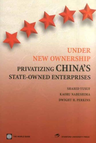 Cover for Kaoru Nabeshima · Under New Ownership: Privatizing China's State-owned Enterprises (Hardcover Book) (2005)