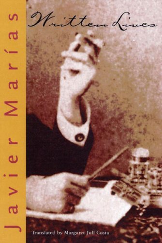 Cover for Javier Marías · Written Lives (Paperback Bog) (2007)