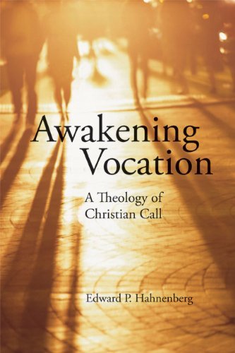 Cover for Edward  P. Hahnenberg · Awakening Vocation: a Theology of Christian Call (Pauls Social Network) (Paperback Bog) (2010)