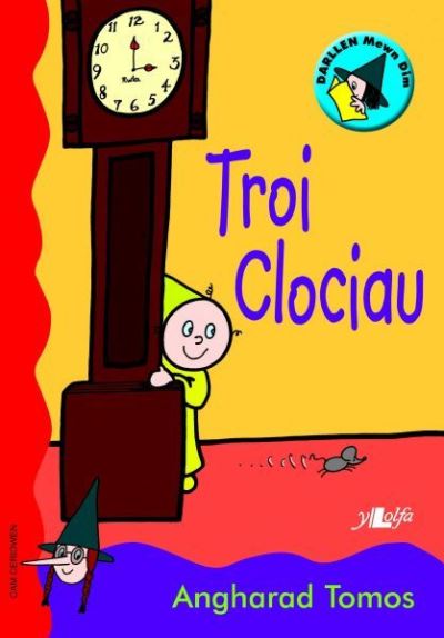 Cyfres Darllen Mewn Dim - Cam Ceridwen: Troi Clociau - Angharad Tomos - Books - Y Lolfa - 9780862438890 -