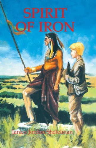 Cover for Janice Shefelman · Spirit of Iron (Texas Trilogy) (Paperback Book) (1989)