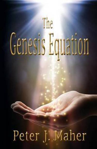 Cover for Peter J Maher · The Genesis Equation (Paperback Book) (2016)